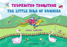 Txupakitxo txoritxoa - The little bird of dummies.  June Labelle