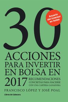 30 acciones para invertir en bolsa en 2017.  Jos Poal Marcet