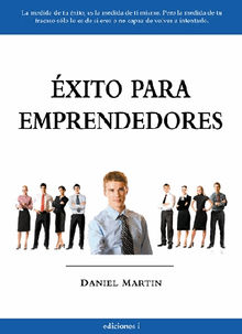 xito para emprendedores.  Daniel Martin