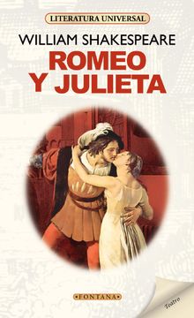 Romeo y Julieta.  William Shakespeare