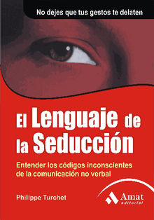 El lenguaje de la seduccin. Ebook.  PHILIPPE TURCHET