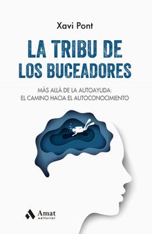 La tribu de los buceadores.  Xavi Pont Martn