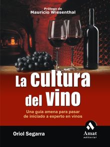 La cultura del vino. Ebook.  Oriol Segarra