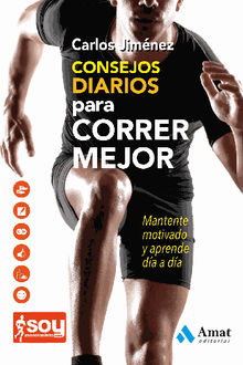 Consejos diarios para correr mejor. Ebook.  CARLOS JIMENEZ