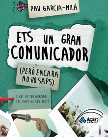 Ets un gran comunicador. Ebook.  PAU GARCIA-MIL PUJOL