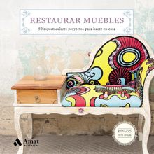 Restaurar muebles.  Maite Martn Martnez