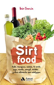 Sirt Food. Ebook..  Ibn Garca de Miguel