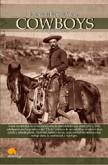 Breve historia de los cowboys.  Gregorio Doval