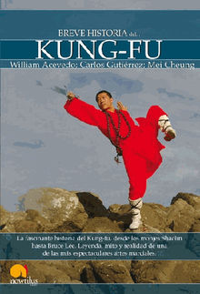 Breve historia del Kung-Fu.  Carlos Gutirrez Garca