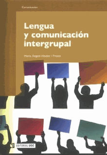 Lengua y comunicacin intergrupal.  Mariangels ViladotPresas