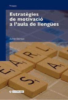 Estratgies de motivacia l'aula de llenges.  Zoltn Drnyei