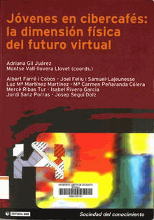 Jvenes en cibercafs: la dimensin fsica del futuro virtual.  Montse Vall-lloveraLlovet