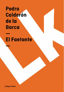 El Faetonte.  Pedro Caldern de la Barca