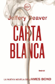 Carta blanca.  Jeffery Deaver