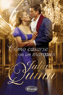 Cmo casarse con un marqus (Agentes de la corona 2).  Julia Quinn