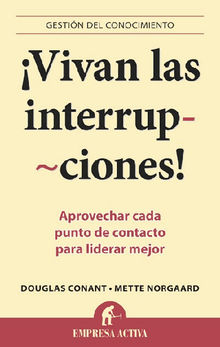 Vivan las interrupciones!.  Mette Norgaard