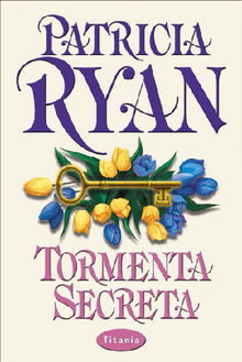 Tormenta secreta.  Patricia Ryan