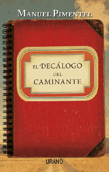 El declogo del caminante.  Manuel Pimentel Siles