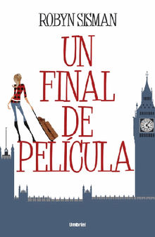 Un final de pelcula.  Robyn Sisman