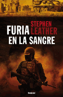 Furia en la sangre.  Stephen Leather