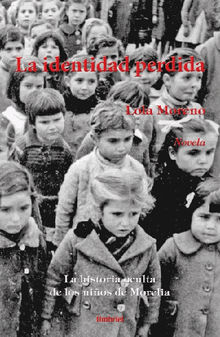 La identidad perdida.  M Dolores Moreno Burgos