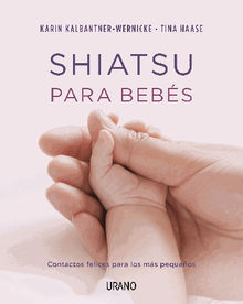 Shiatsu para bebs.  karin Kalbantner-Wernicke