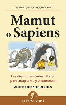 Mamut o sapiens.  Albert Riba Trullols