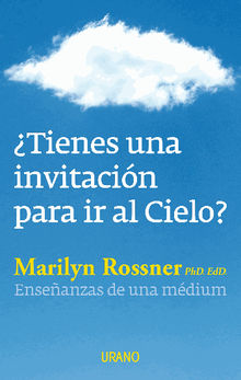 Tienes una invitacin para ir al cielo?.  Marilyn Rossner