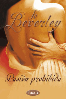 Pasin prohibida.  Jo Beverley