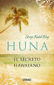 Huna.  Serge Kahili