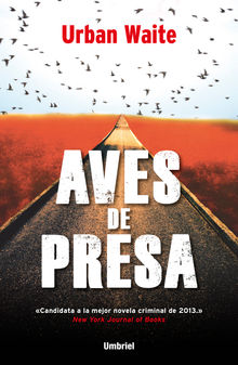 Aves de presa.  Urban Waite