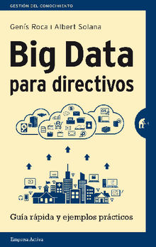 Big Data para directivos.  Albert Solana