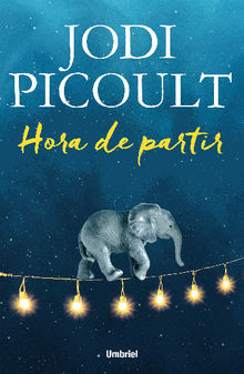 Hora de partir.  Jodi Picoult