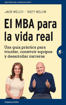 El MBA para la vida real.  Suzy Welch