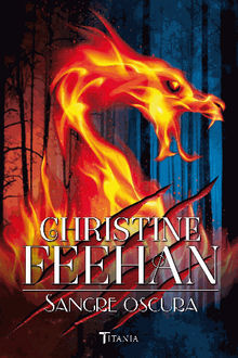 Sangre oscura.  Christine Feehan