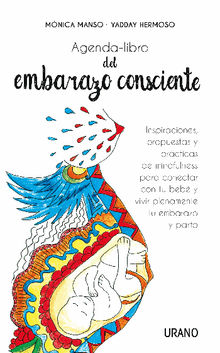 Agenda-libro del embarazo consciente.  Mnica Manso