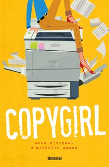 Copygirl.  Michelle Sassa