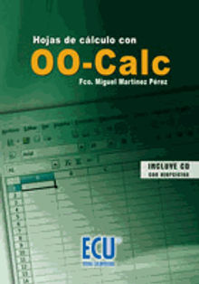 Hojas de clculo con OO-Calc.  Francisco Miguel Martnez Prez