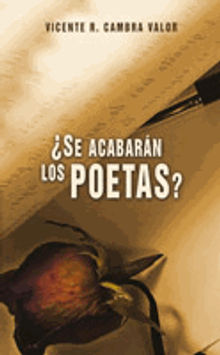 Se acabarn los poetas?.  Vicente Cambra Valor