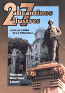 27 alicantinos ilustres.  Manuel Martnez Lpez