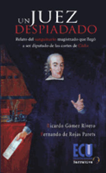 Un Juez despiadado.  Fernando de Rojas Martnez-Parets