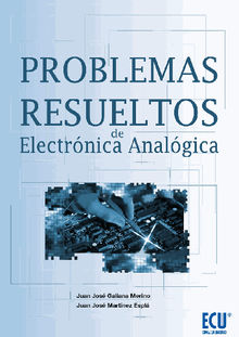 Problemas resueltos de Electrnica Analgica.  Juan Jos Martnez Espl