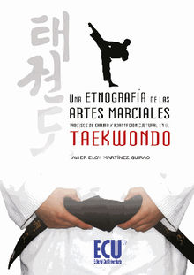 Una etnografa de las artes marciales.  Javier Eloy Martnez Guirao