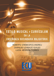 Estilo musical y curriculum en la Enseanza Secundaria Obligatoria.  Oswaldo Lorenzo Quiles