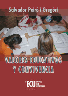 Valores educativos y convivencia.  Salvador Peir i Gregori