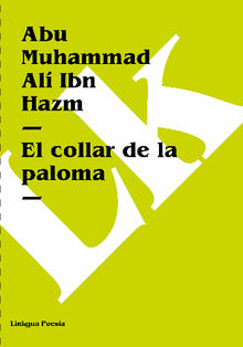 El collar de la paloma.  Al Ibn Hazm