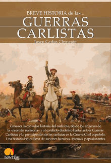 Breve historia de las guerras carlistas.  Josep Carles Clemente