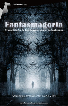 Fantasmagoria.  Varios autores (VV. AA.)