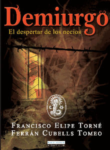 Demiurgo.  Francisco Elipe Torn