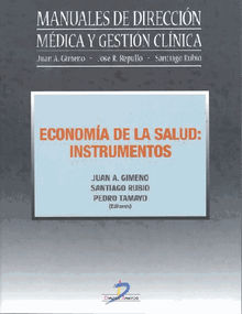 Economa de la salud: Instrumentos.  Pedro Tamayo Lorenzo